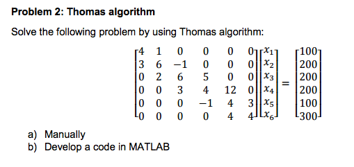 Solve the following problem by using Thomas | Chegg.com