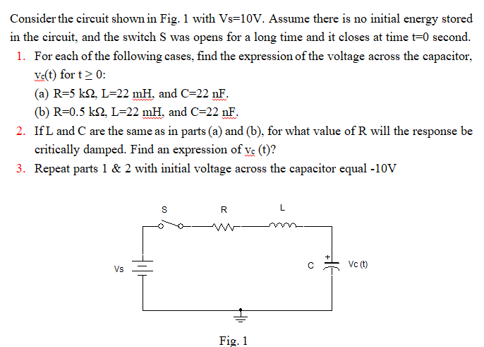 Solved Consider the circuit shown in Fig. 1 with Vs=10V. | Chegg.com