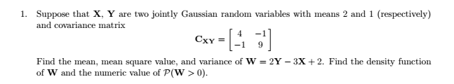 Solved Suppose That X Y Are Two Jointly Gaussian Random