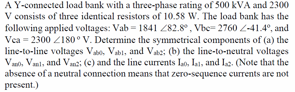 Solved A Y-connected load bank with a three-phase rating of