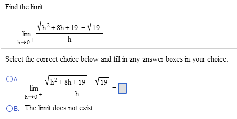 Solved Find The Limit. Lim H Rightarrow 0 H2 + 18h + 19 - | Chegg.com