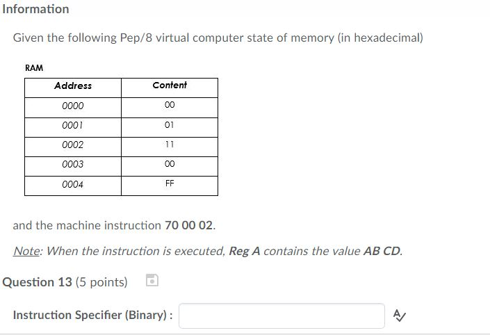 Solved Information Given the following Pep/8 virtual | Chegg.com