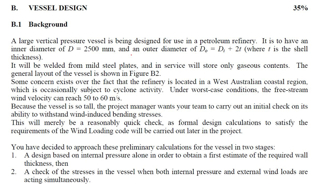 B. VESSEL DESIGN 35% B.1 Background A Large Vertical | Chegg.com