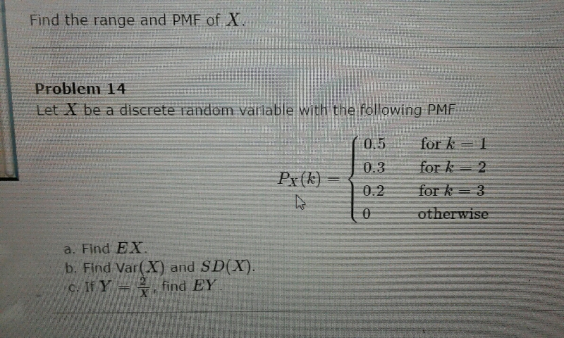 Solved Find The Range And Pmf Of X Let X Be A Discrete 6918