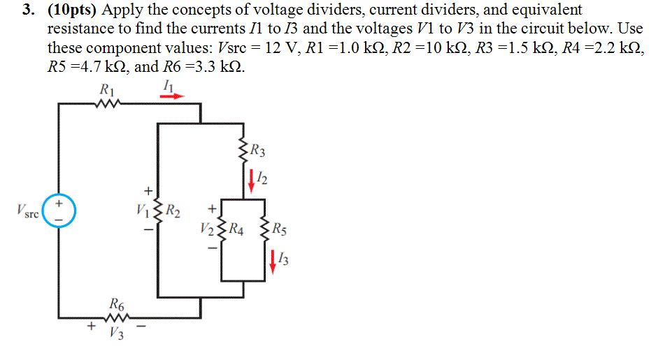 Solved Apply the concepts of voltage dividers, current | Chegg.com