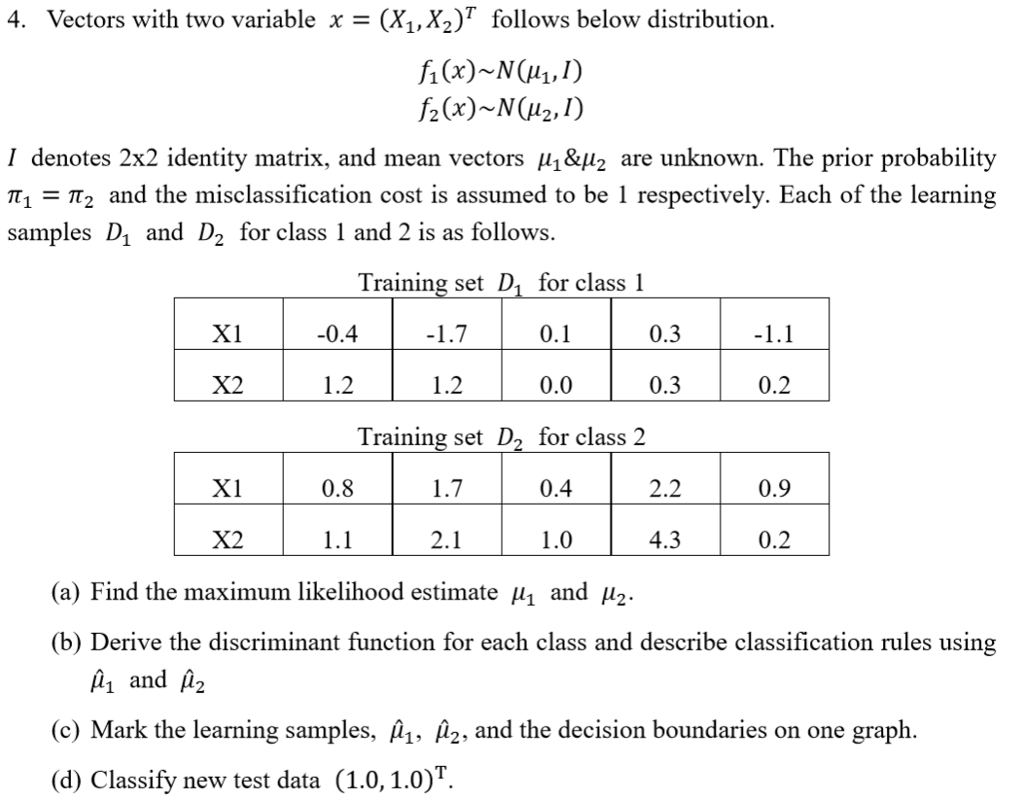 4. Vectors with two variable x-(X1,X2)T follows below | Chegg.com