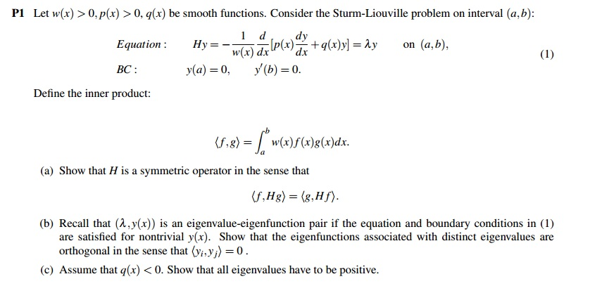 Solved Let w(x) > 0,p(x) > 0, q(x) be smooth functions. | Chegg.com