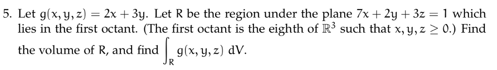 Solved 5. Let g(x, y, z) = 2x + 3y. Let R be the region | Chegg.com