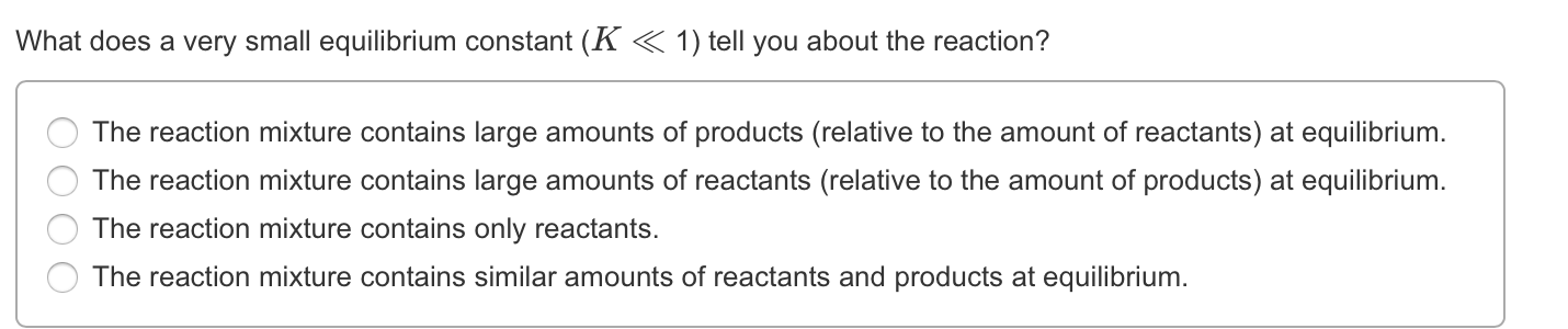 solved-what-does-a-very-small-equilibrium-constant-k