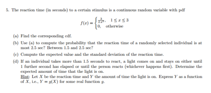 Solved The reaction time (in seconds) to a certain stimulus | Chegg.com