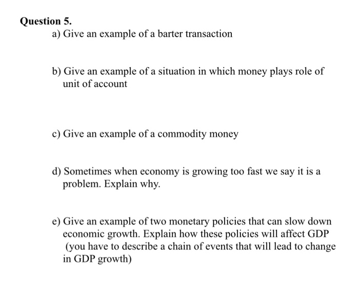 Solved Give an example of a barter transaction Give an