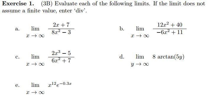 Solved (3B) Evaluate each of the following limits. If the | Chegg.com