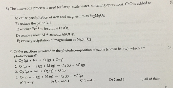 Solved The Lime Soda Process Is Used For Large Scale