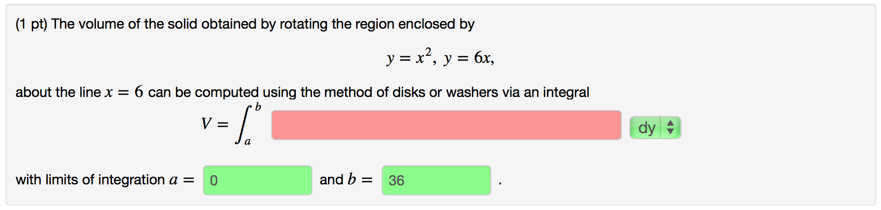 Solved 1 Pt The Volume Of The Solid Obtained By Rotating