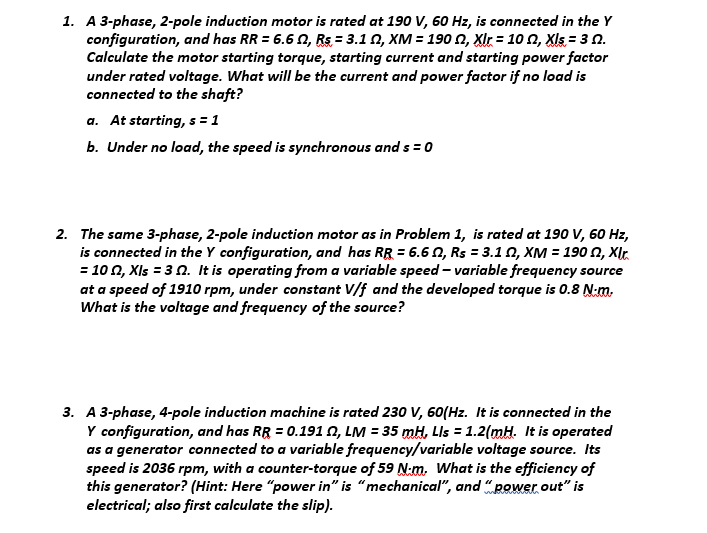 Solved A 3phase, 2pole induction motor is rated at 190 V,