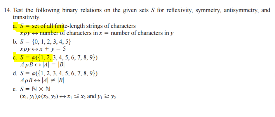 Solved Test the following binary relations on the given sets | Chegg.com