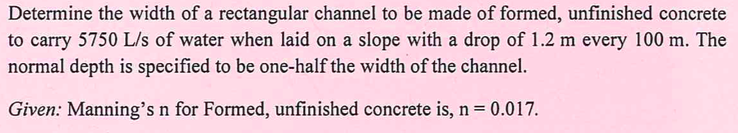 Solved Determine the width of a rectangular channel to be | Chegg.com