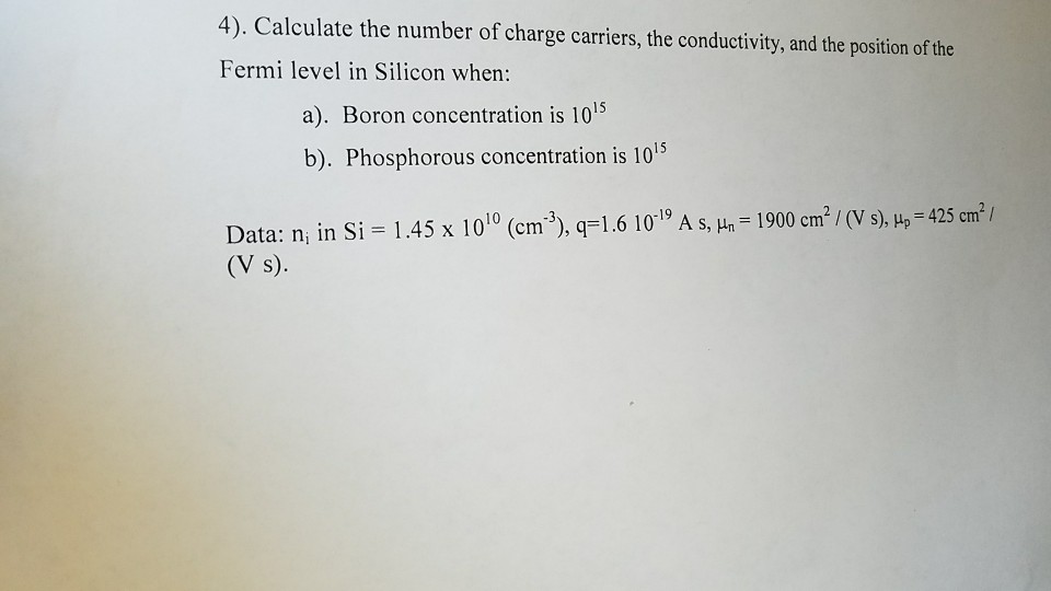 Solved 4). Calculate the number of charge carriers, the | Chegg.com