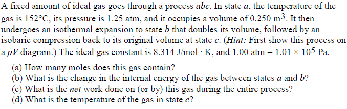 Solved A fixed amount of ideal gas goes through a process | Chegg.com