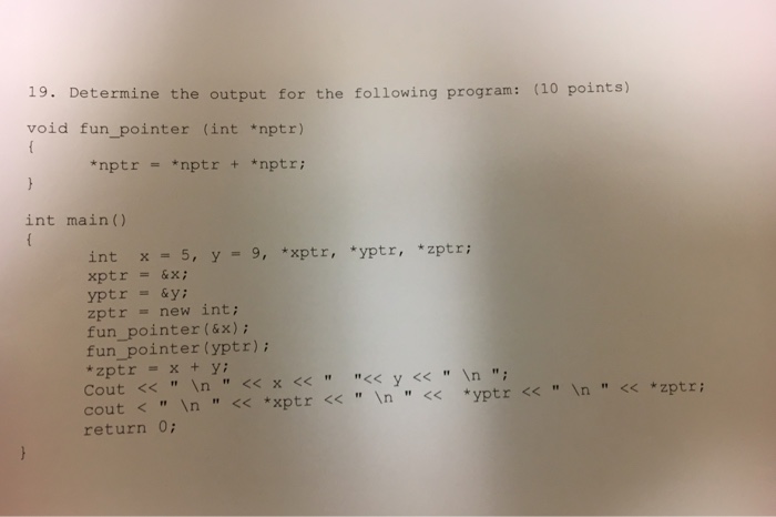 Solved Determine The Output For The Following Program Void