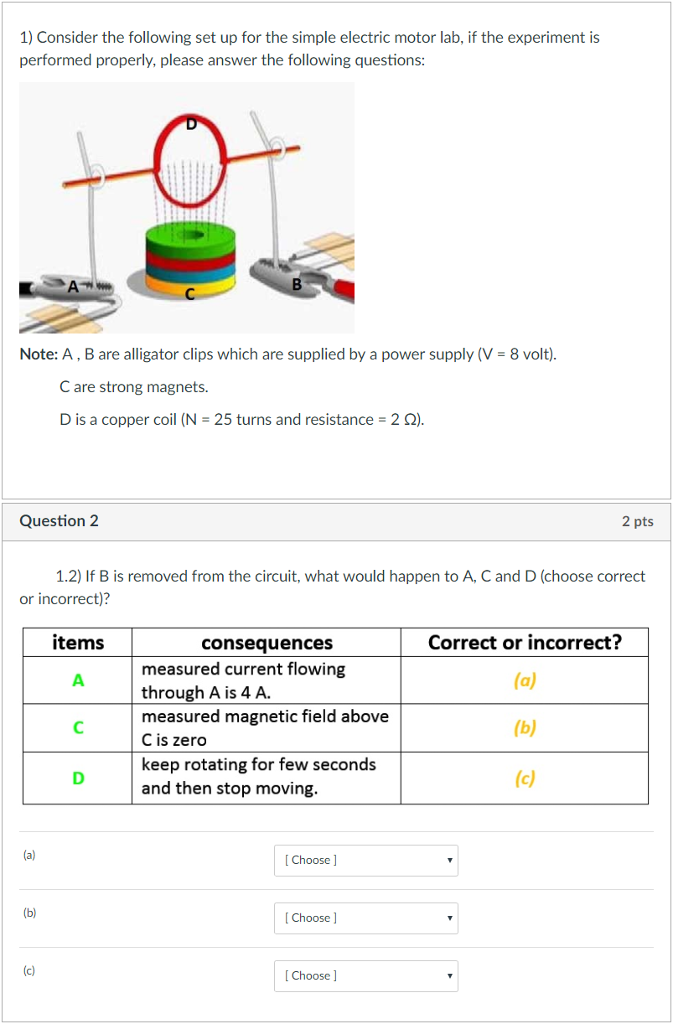 Solved 1) Consider the following set up for the simple