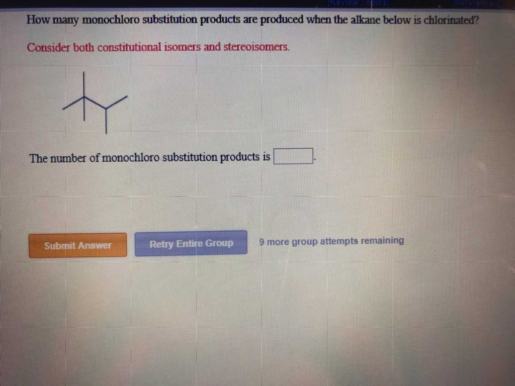 How Many Monochloro Substitution Products Are Produced When The Alkane Below Is Chlorinated? Solved: How Many Monochloro Substitution Products Are Prod... | Chegg.com