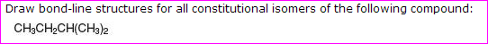 Solved Draw Bond line Structures For All Constitutional Chegg
