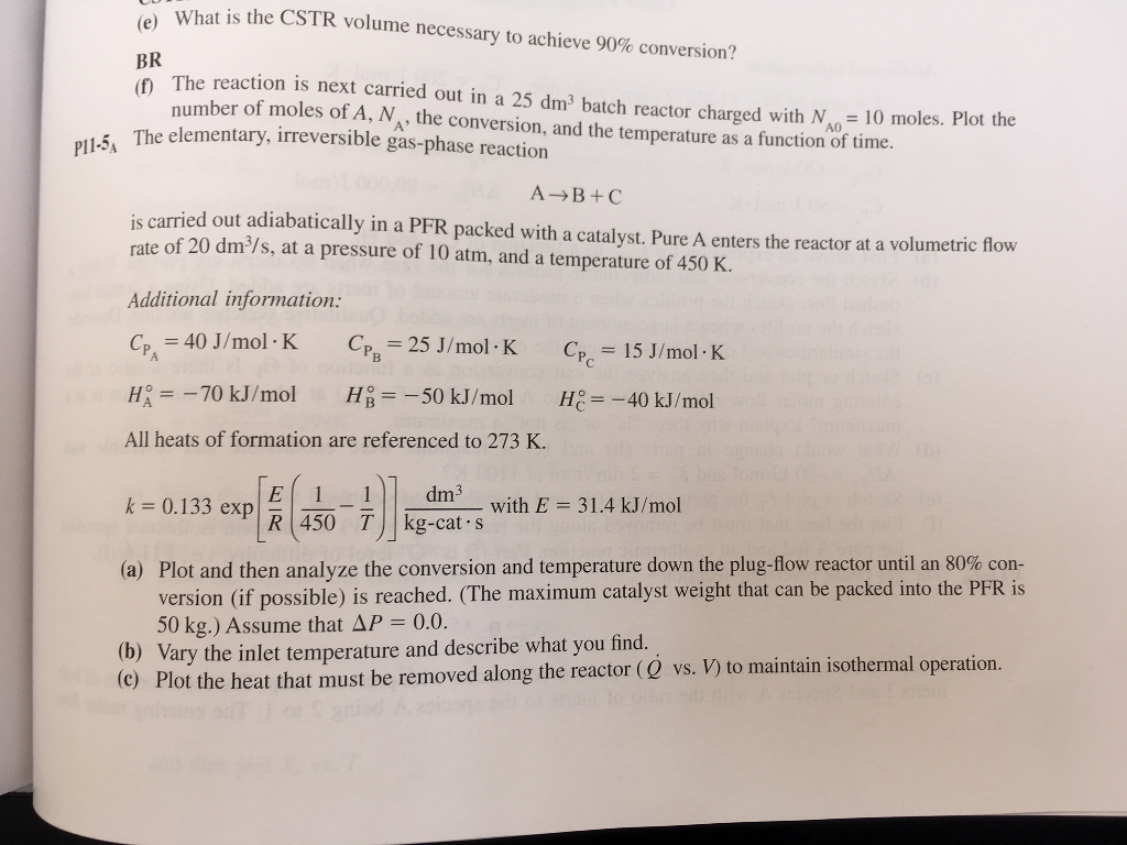 Solved What is the CSTR volume necessary to achieve 90% | Chegg.com