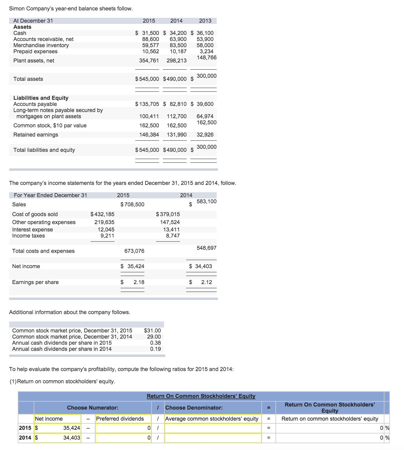 solved-simon-company-s-year-end-balance-sheets-follow-the-chegg