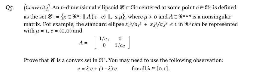 [Convexity] An n-dimensional ellipsoid subset R^n | Chegg.com