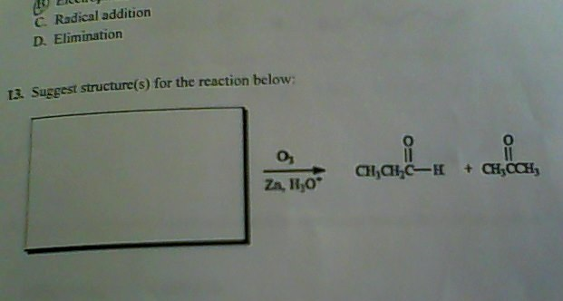Solved Suggest structure(s) for the reaction below: | Chegg.com