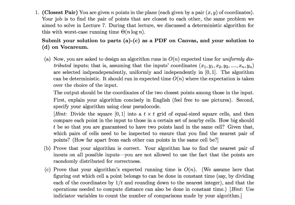 Solved You are given n points in the plane (each given by a | Chegg.com