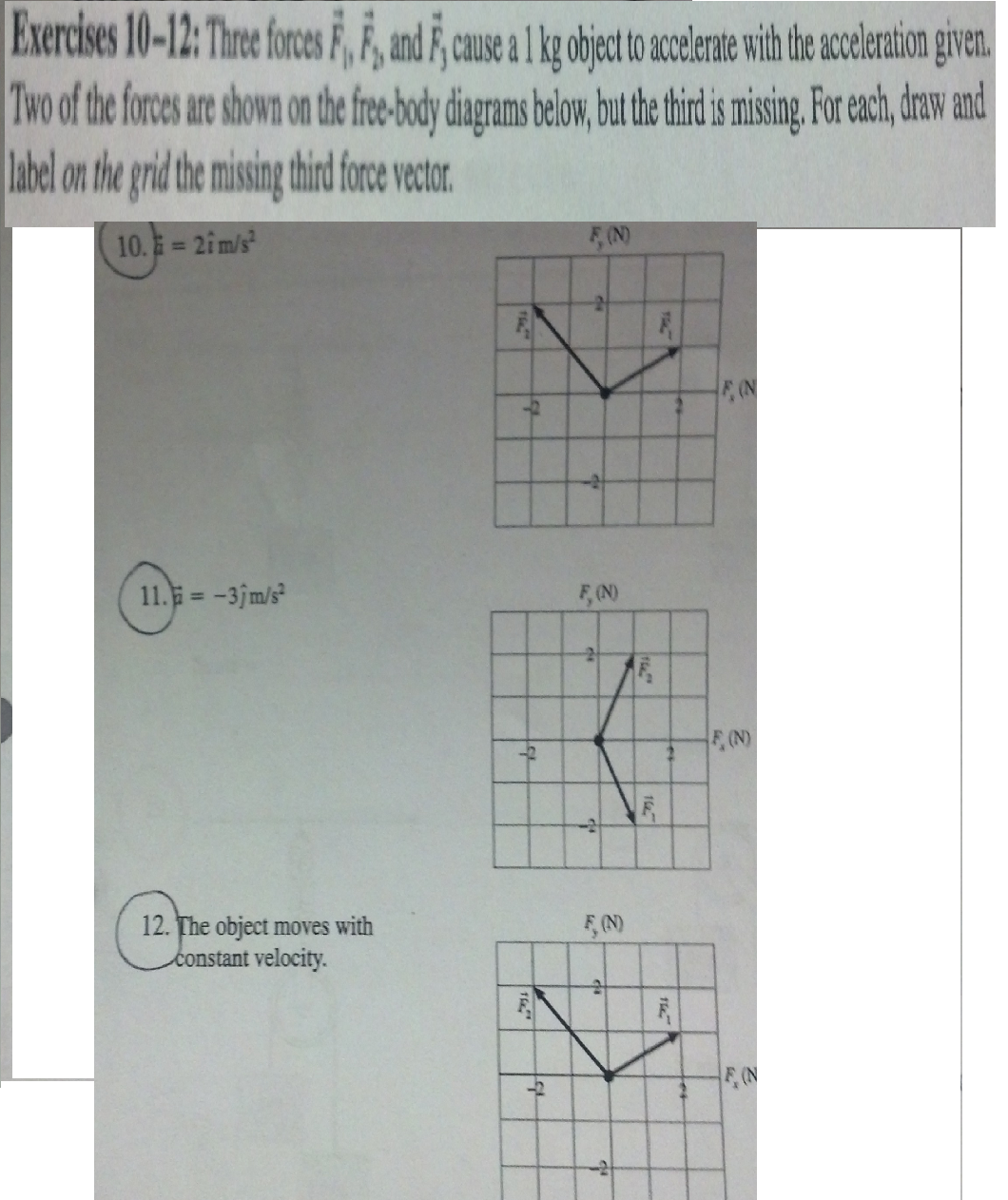 solved-three-forces-and-cause-a-1kg-object-to-accelerate-chegg