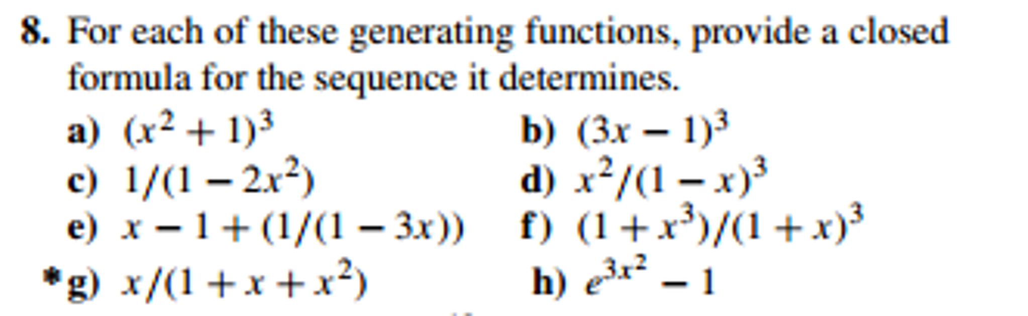 Solved For each of these generating functions, provide a | Chegg.com