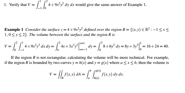 Solved Verify that V = integral_-1^1 integral_0^2 4 + | Chegg.com