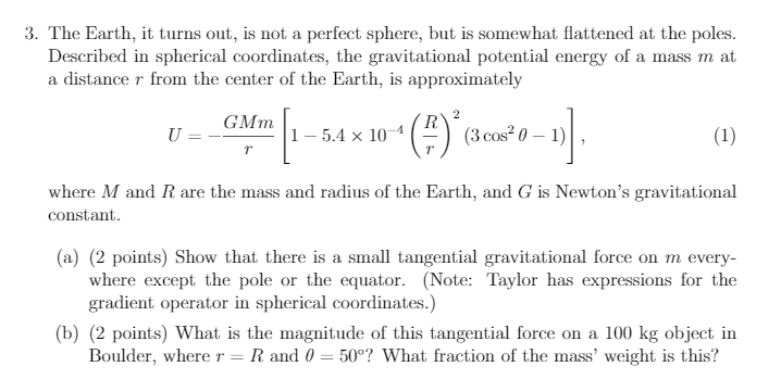 Solved The Earth, it turns out, is not a perfect sphere, but | Chegg.com