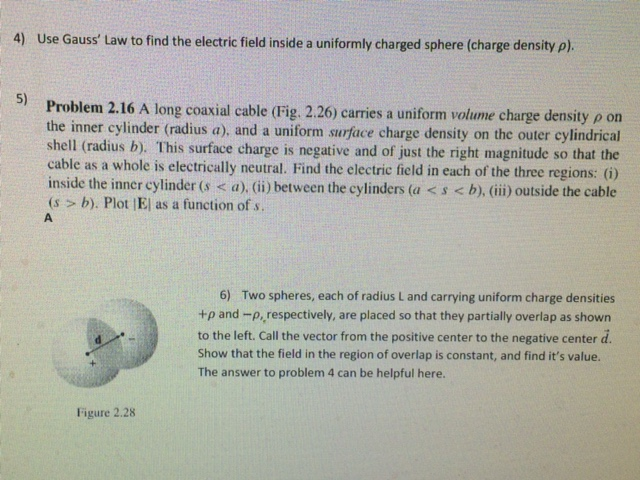 Solved Use Gauss' Law to find the electric field inside a | Chegg.com