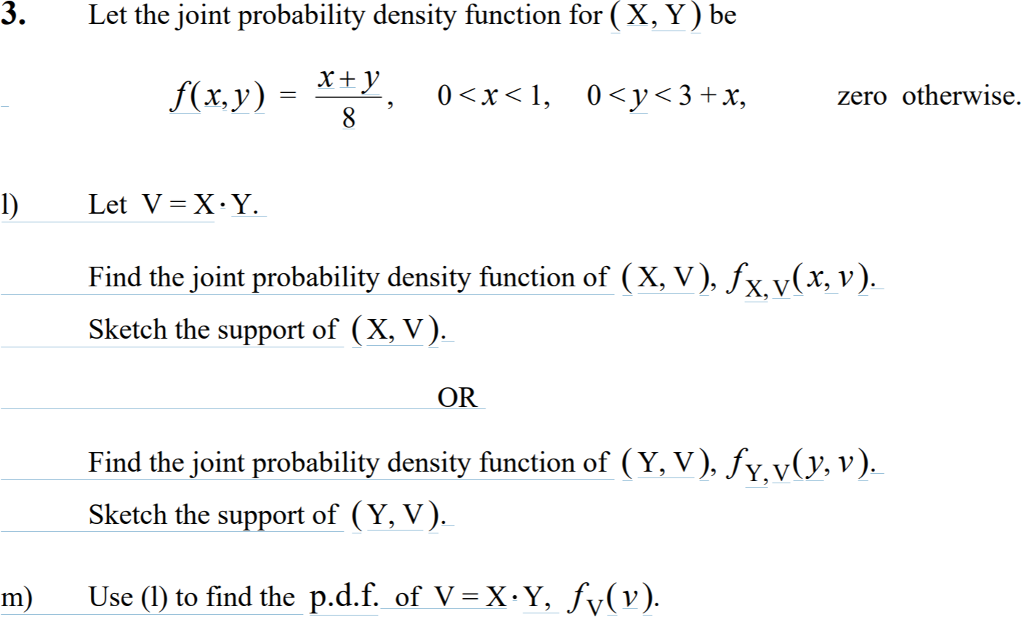 Solved 3. Let the joint probability density function for (X, | Chegg.com