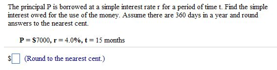 Solved The principal P is borrowed at a simple interest rate | Chegg.com