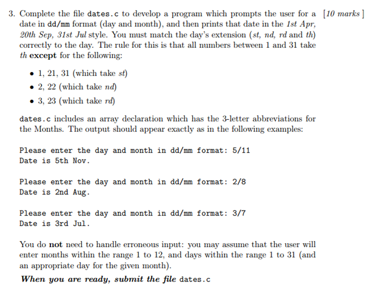 Solved 3. Complete the file dates. c to develop a program | Chegg.com