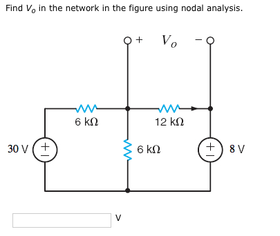 Solved Find Vo in the network in the figure using nodal | Chegg.com