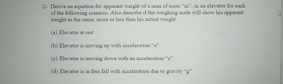 solved-2-derive-an-equation-for-apparent-weight-of-a-man-of-chegg