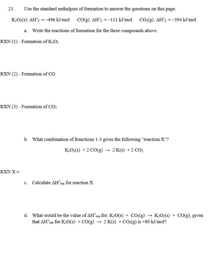 Solved Use the standard enthalpies of formation to answer | Chegg.com