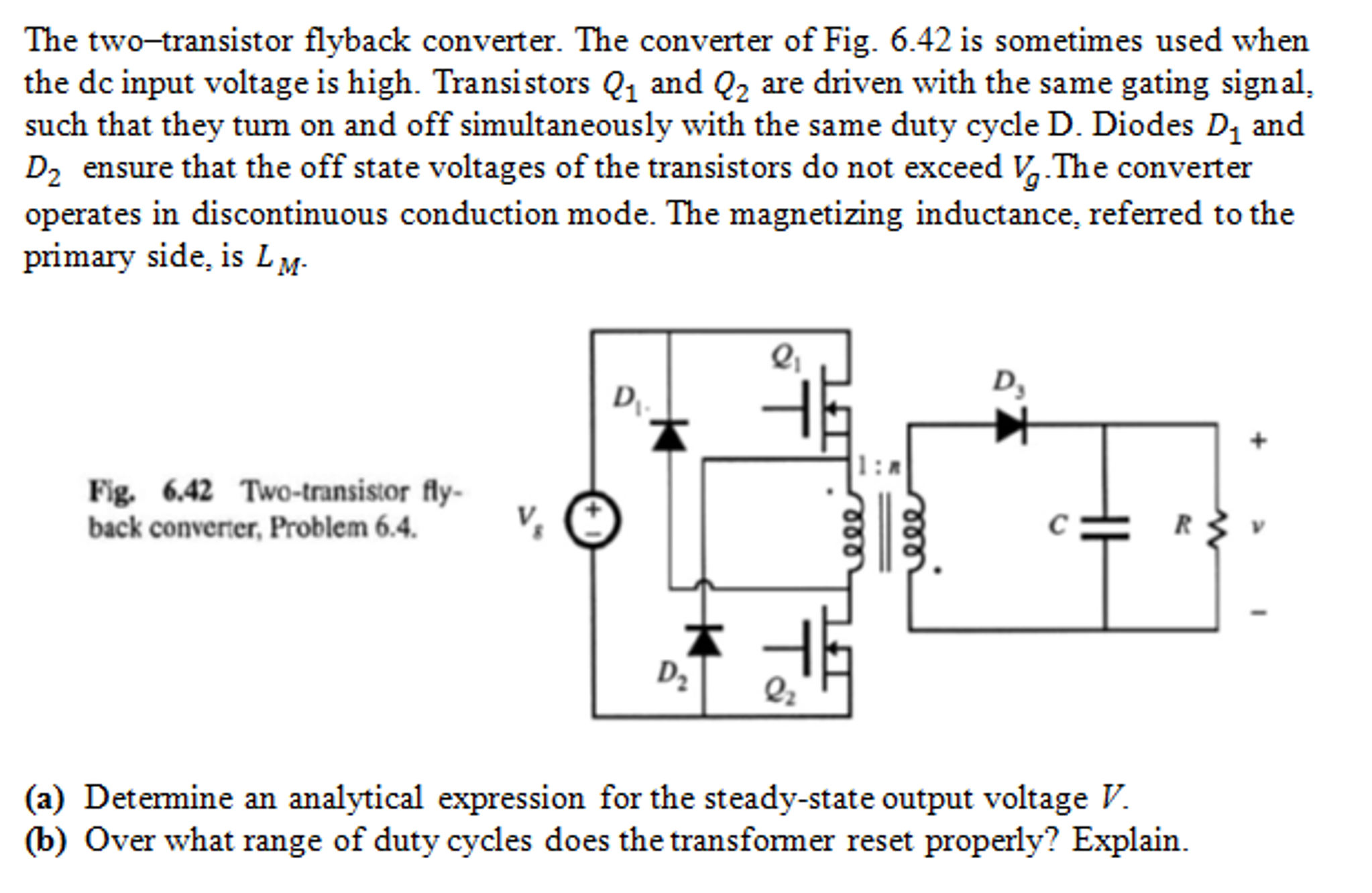 The twotransistor flyback converter. The converter