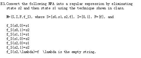 Solved E3. Convert the following NFA into a regular | Chegg.com