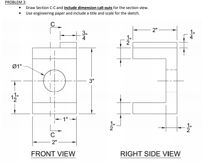 Solved Draw Section C-C and include dimension call-outs for | Chegg.com