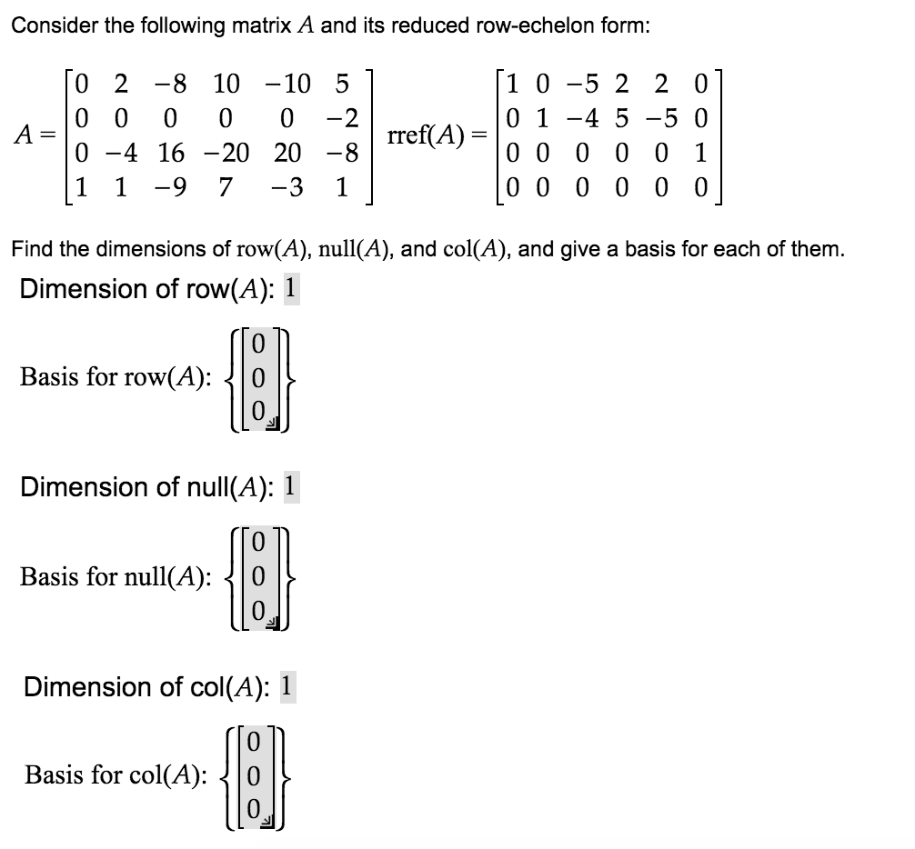 Solved Consider the following matrix A and its reduced Chegg