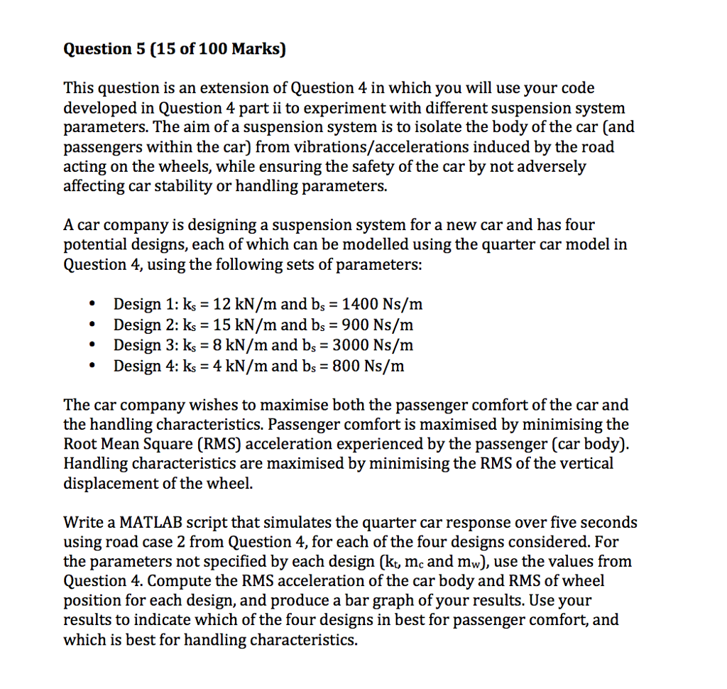 Solved Question 4 (25 of 100 Marks) Shown in the figure | Chegg.com
