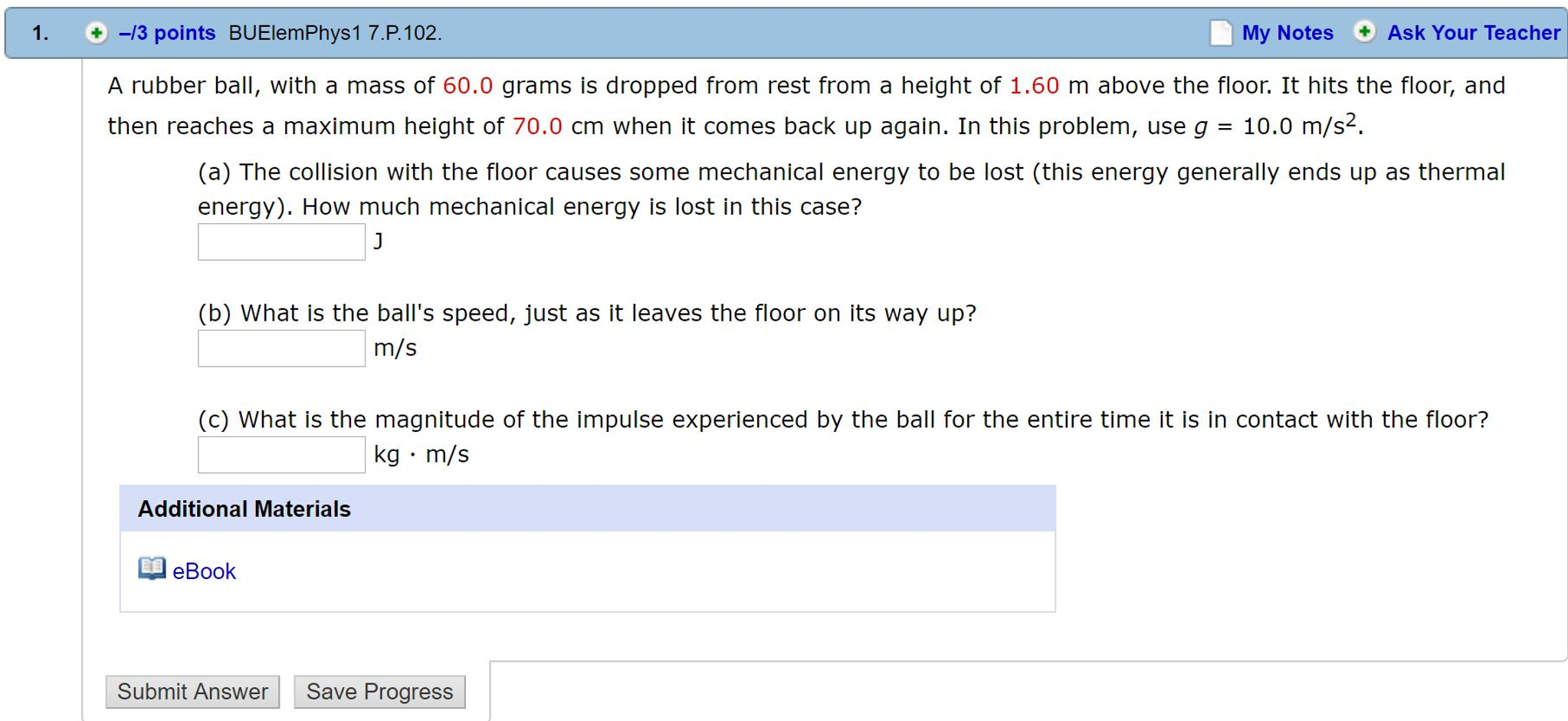 Solved A rubber ball, with a mass of 60.0 grams is dropped