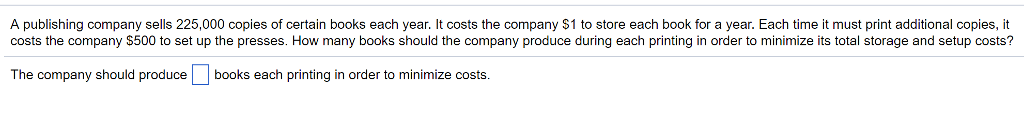 Solved A Publishing Company Sells 225 000 Copies Of Certain Chegg